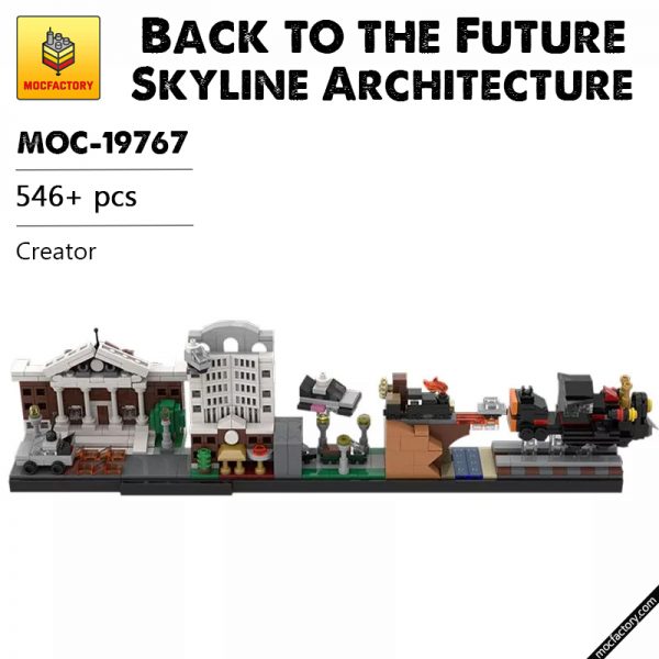 MOC 19767 Back to the Future Skyline Architecture Creator Expert by MOMAtteo79 MOCFACTORY - MOULD KING