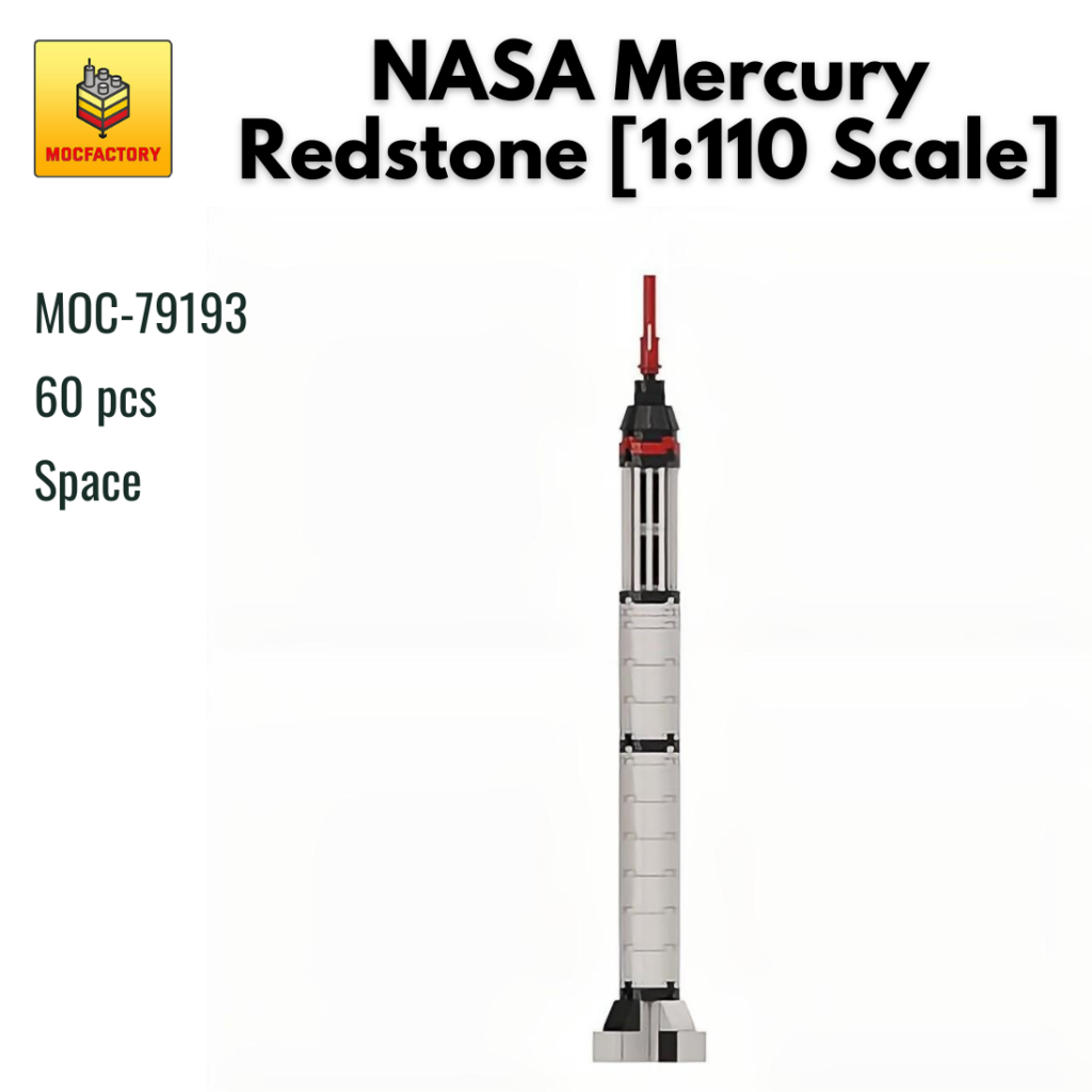 MOC-79193 NASA Mercury Redstone [1:110 Scale] With 60 Pieces