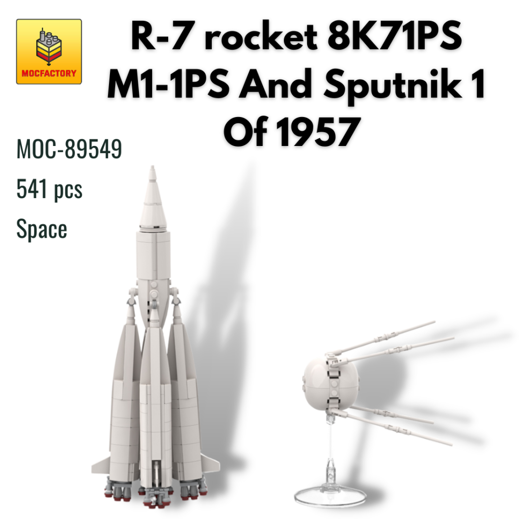 MOC-89549 R-7 rocket 8K71PS M1-1PS And Sputnik 1 Of 1957 With 541 Pieces