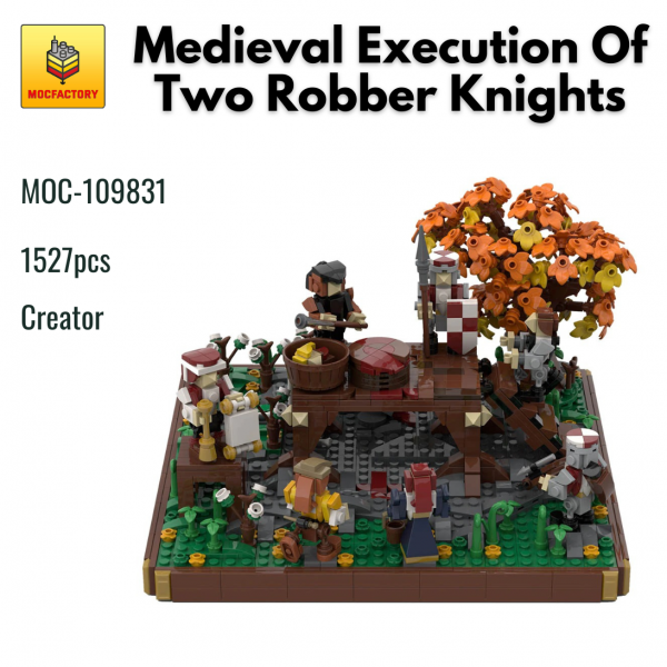 MOC 109831 Creator Medieval Execution Of Two Robber Knights MOC FACTORY - MOULD KING