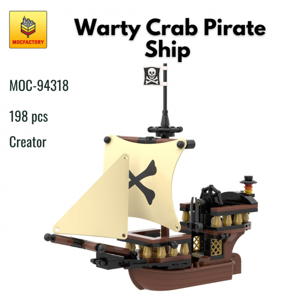 MOC 94318 Creator Warty Crab Pirate Ship MOC FACTORY - MOULD KING
